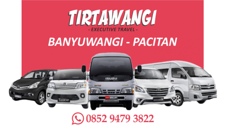 Travel Banyuwangi - Pacitan Terpercaya 2022 | Murah & Fasilitas Lengkap Travel Banyuwangi - Pacitan berangkat tiap hari, tarif 200 ribu, gratis 1x makan, antar jemput alamat hubungi 0852 9479 3822 Tirta Wangi Travel - Travel Banyuwangi Surabaya Malang